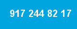 917 244 82 17 917 244 82 17